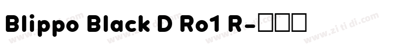 Blippo Black D Ro1 R字体转换